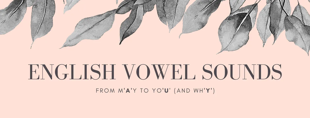 การออกเสียงสระในภาษาอังกฤษ: English Vowel Sounds