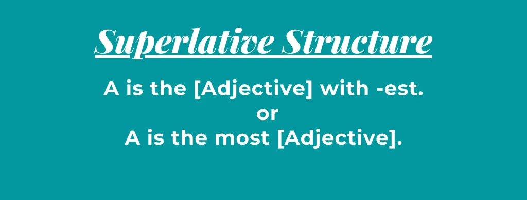 Comparison Superlative