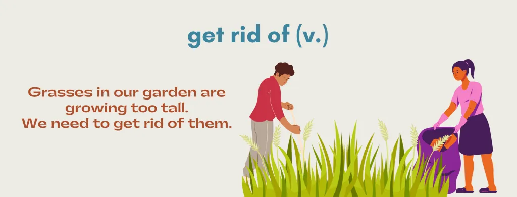 get rid of
