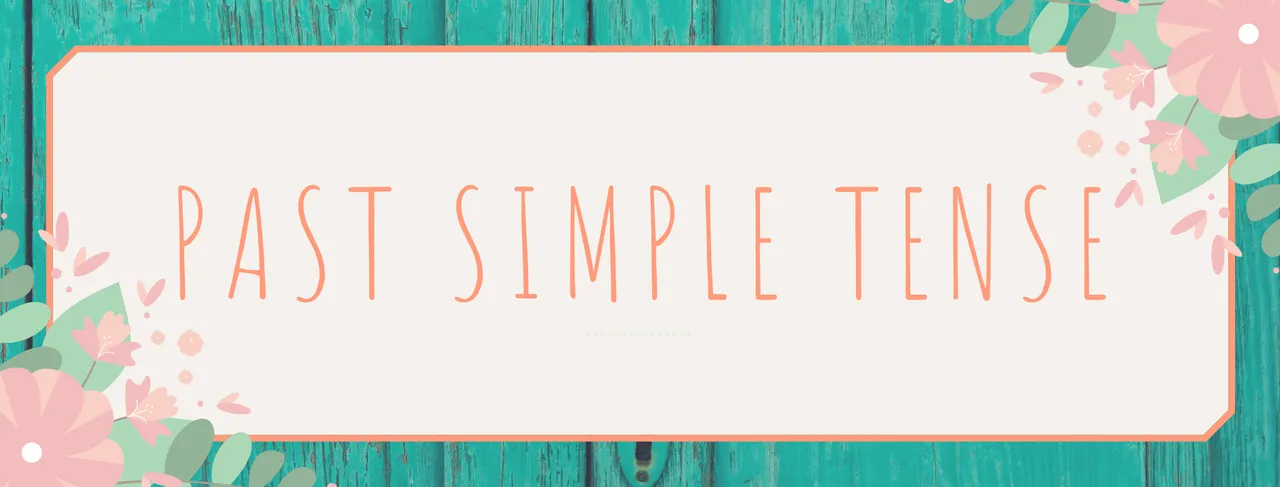 Past Simple Tense
