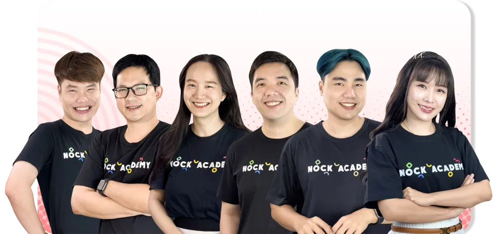 ทีมครูผู้สอน NockAcademy ทั้งหกคน