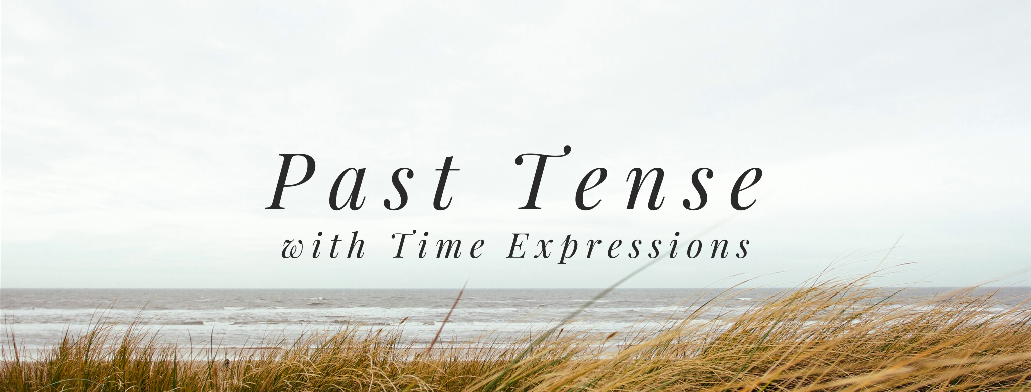 past-tense-time-expressions